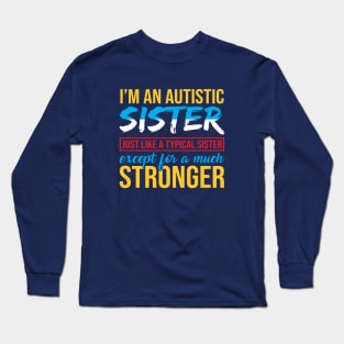 Autism Awareness Sister Long Sleeve T-Shirt